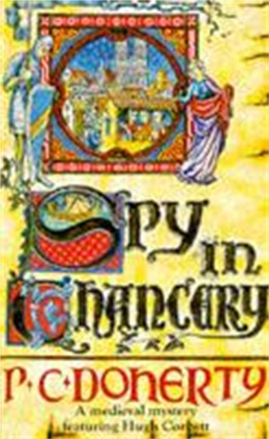 Spy in Chancery by Paul Doherty - Paperback book
