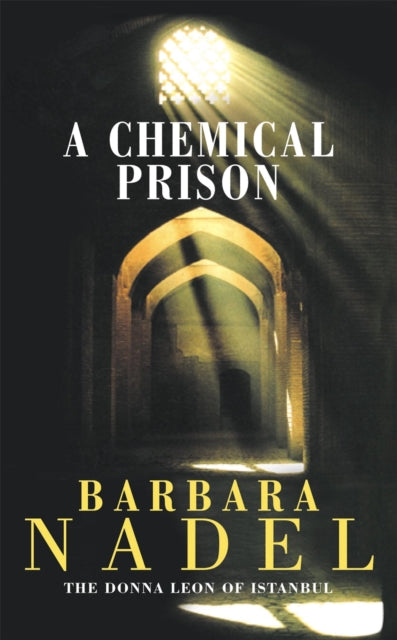 A Chemical Prison by Barbara Nadel - Paperback book