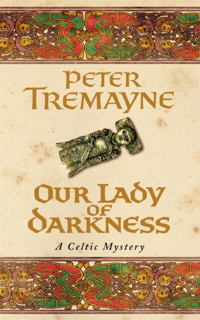 Our Lady of Darkness by Peter Tremayne - Paperback book