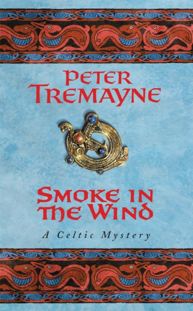 Smoke in the Wind by Peter Tremayne - Paperback book