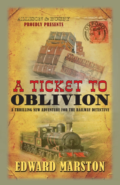 A Ticket to Oblivion by Edward Marston - Paperback book