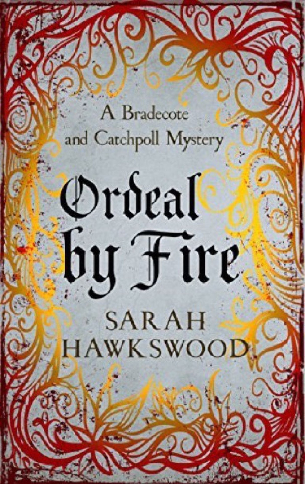 Ordeal by Fire by Sarah Hawkswood - Paperback book