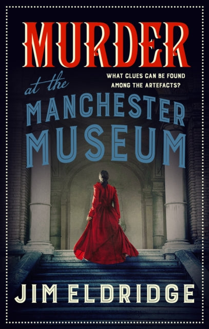 Murder at the Manchester Museum by Jim Eldridge - Paperback book