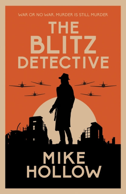 The Blitz Detective by Mike Hollow - Paperback book
