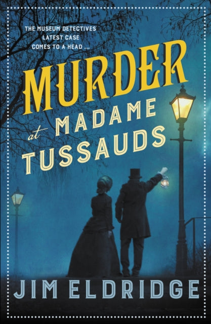 Murder at Madame Tussauds by Jim Eldridge - Paperback book