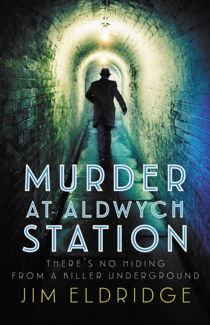Murder at Aldwych Station by Jim Eldridge - Paperback book