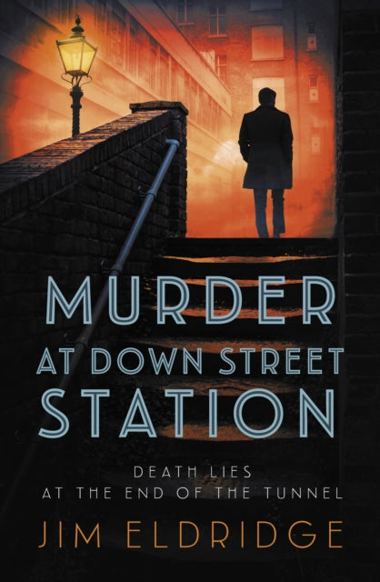 Murder at Down Street Station by Jim Eldridge - Paperback book