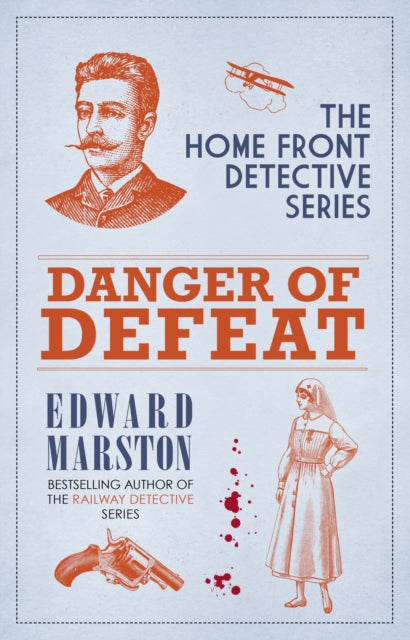 Danger of Defeat by Edward Marston - Paperback