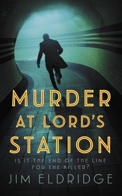 Murder at Lord's Station by Jim Eldridge - Paperback book