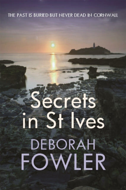 Secrets in St Ives by Deborah Fowler - Hardcover