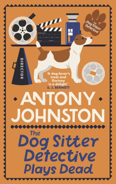 The Dog Sitter Detective Plays Dead by Antony Johnston - Paperback book