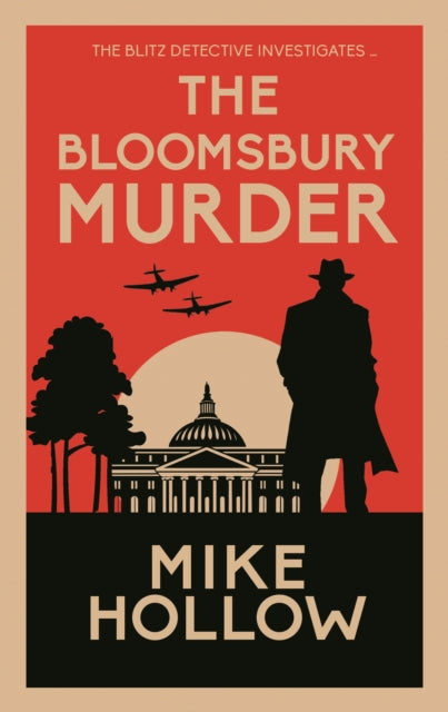The Bloomsbury Murder by Mike Hollow - Hardcover book