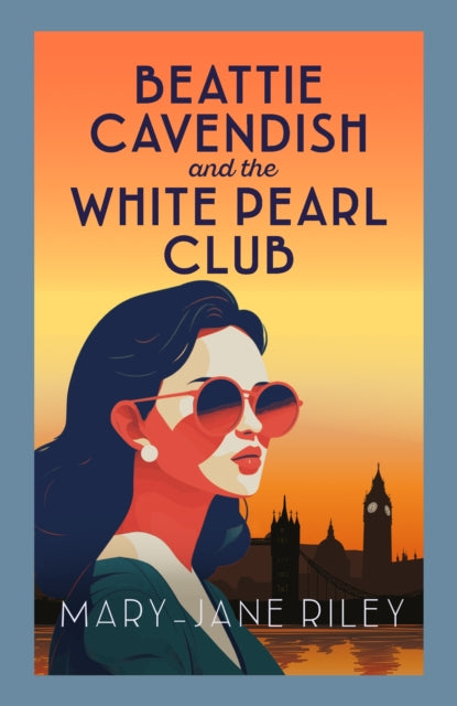 Beattie Cavendish and the White Pearl Club by Mary-Jane Riley - Hardcover book