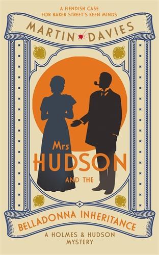 Mrs Hudson and the Belladonna Inheritance by Martin Davies (Hardcover)