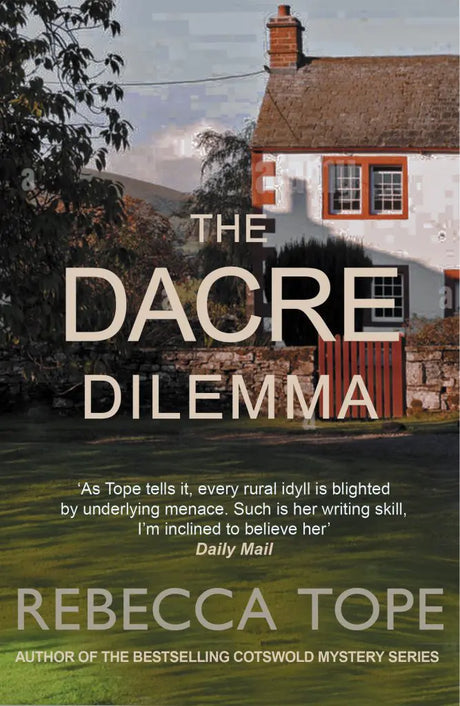 The Dacre Dilemma by Rebecca Tope - Hardcover book