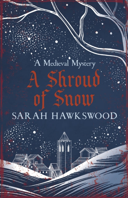 Book Cover of A Shroud of Snow by Sarah Hawkswood (Paperback)