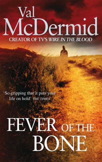 Fever of the Bone by Val McDermid - Paperback book