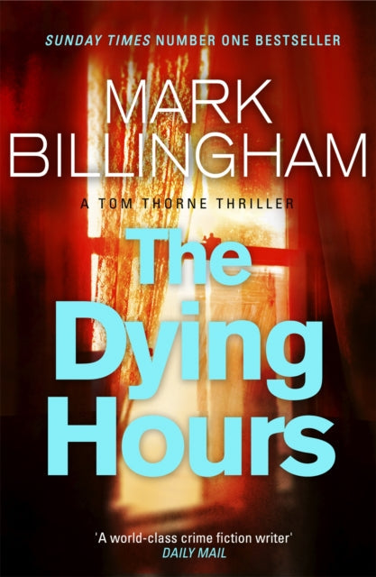 The Dying Hours by Mark Billingham - Paperback