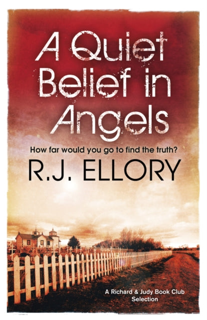 A Quiet Belief in Angels by R. J. Ellory - Paperback