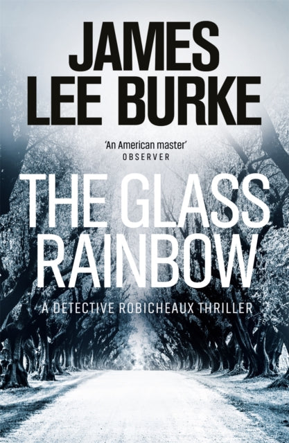 The Glass Rainbow by James Lee Burke - Paperback book