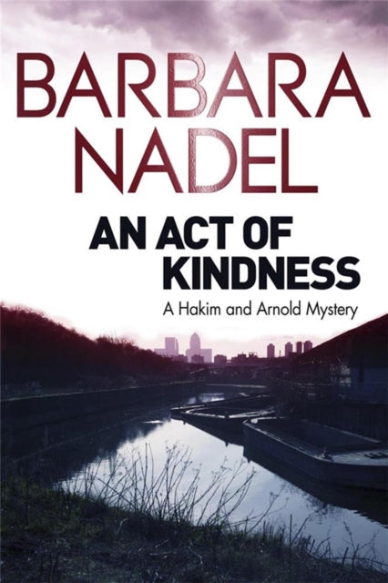 An Act of Kindness by Barbara Nadel - Paperback book