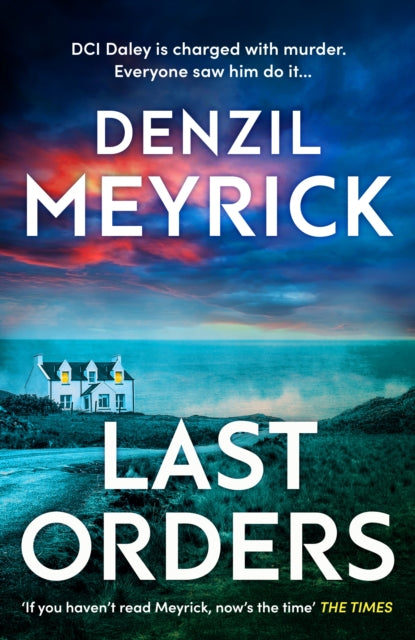 Last Orders by Denzil Meyrick - Hardcover