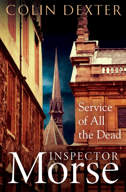 Service of All the Dead by Colin Dexter - Paperback book