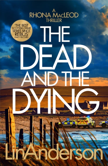 The Dead and the Dying by Lin Anderson - Hardcover book