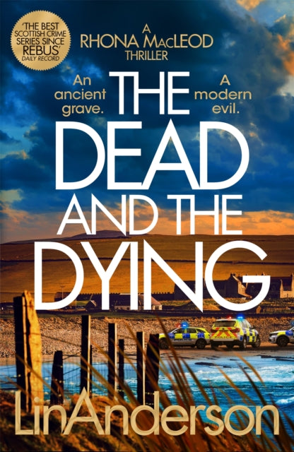The Dead and the Dying by Lin Anderson (Paperback)