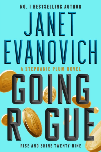 Going Rogue : Rise and Shine Twenty-Nine by Janet Evanovich - Paperback book
