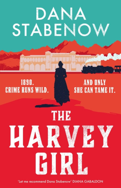 The Harvey Girl by Dana Stabenow - Hardcover book