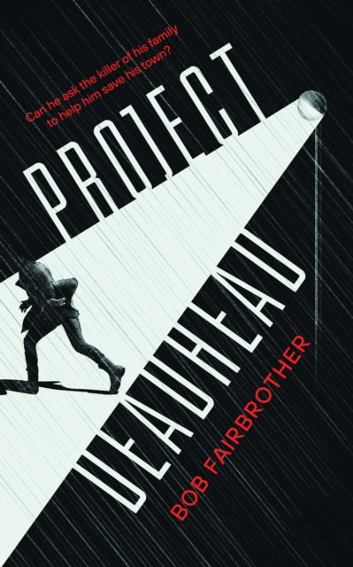 Project Deadhead by Bob Fairbrother - Paperback book