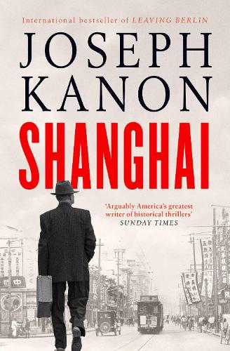 Shanghai by Joseph Kanon - Paperback