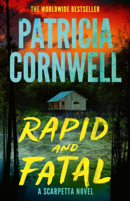 Book Cover of Rapid and Fatal by Patricia Cornwell (Hardcover)