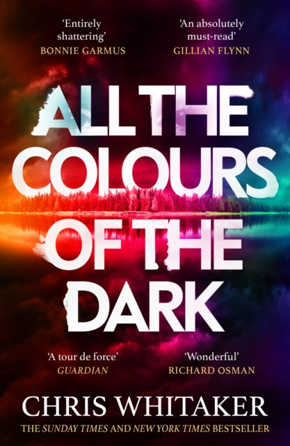 All the Colours of the Dark by Chris Whitaker - Paperback