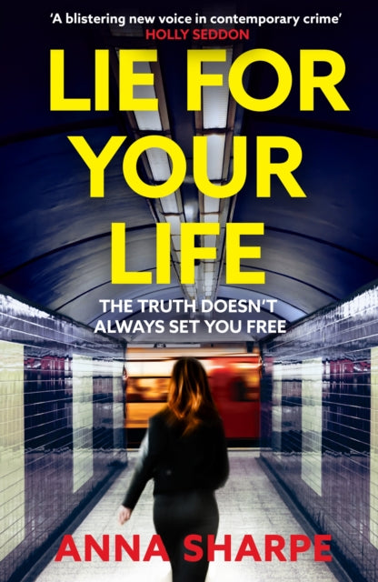Book Cover of Lie for Your Life by Anna Sharpe (Paperback)