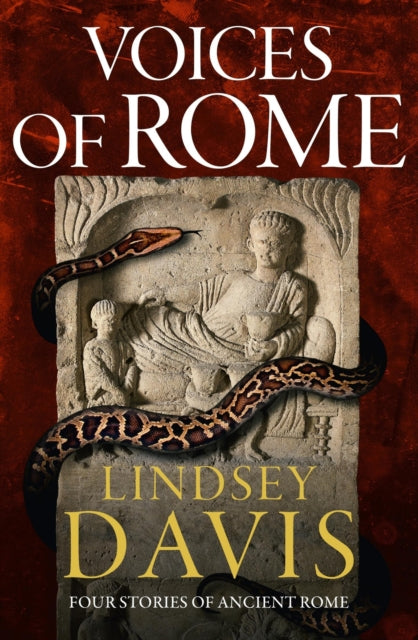 Voices of Rome : Four Stories of Ancient Rome by Lindsey Davis - Paperback book