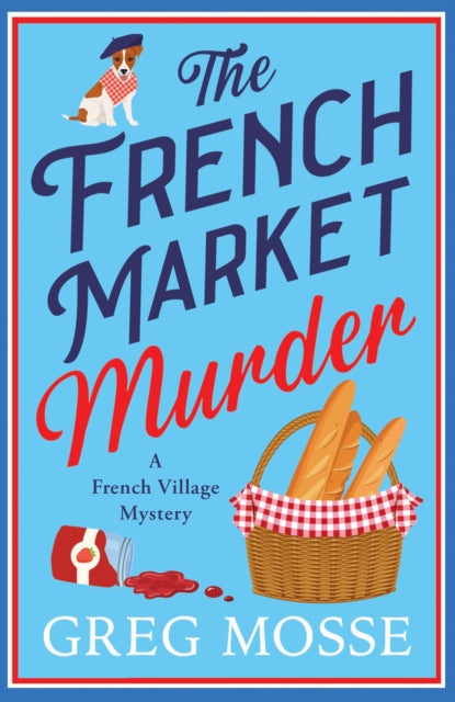 The French Market Murder by Greg Mosse (Paperback)