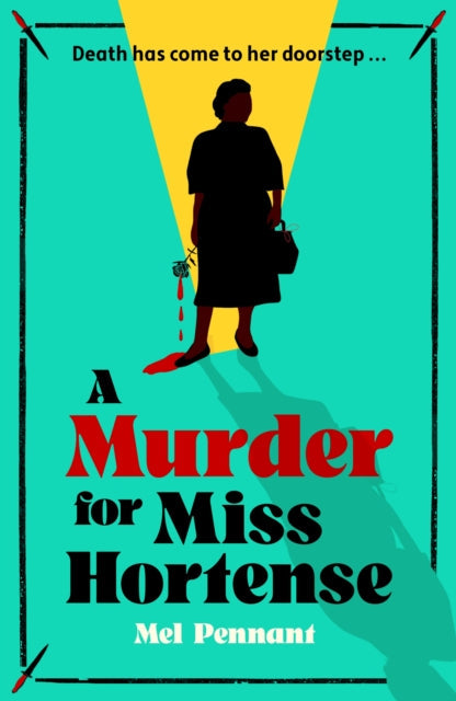 A Murder for Miss Hortense by Mel Pennant - Hardcover
