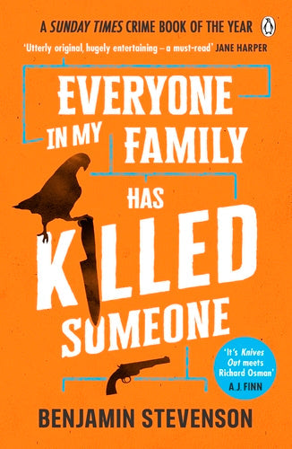 Everyone In My Family Has Killed Someone by Benjamin Stevenson - Paperback book