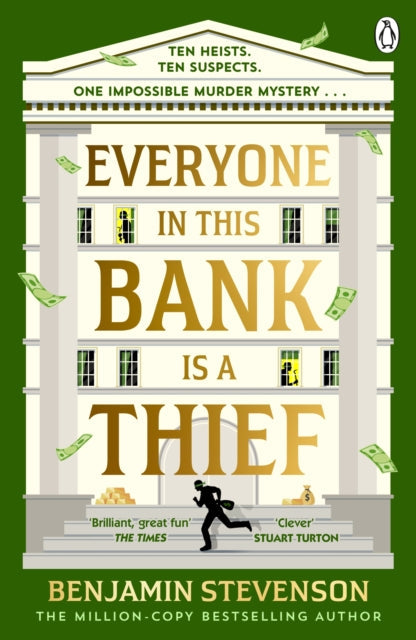 Book Cover of Everyone in this Bank is a Thief by Benjamin Stevenson (Paperback)