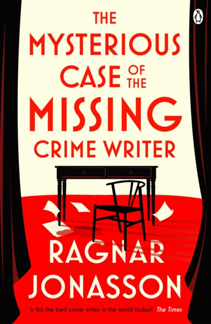 Book cover of 'The Mysterious Case of the Missing Crime Writer' by Ragnar Jonasson with a red and white design.