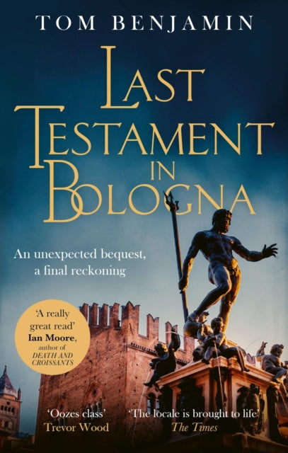 Last Testament in Bologna by Tom Benjamin - Paperback