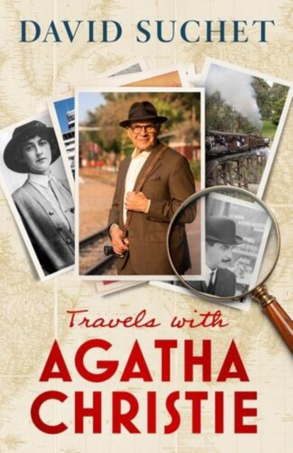 Travels with Agatha Christie by David Suchet - Hardcover book