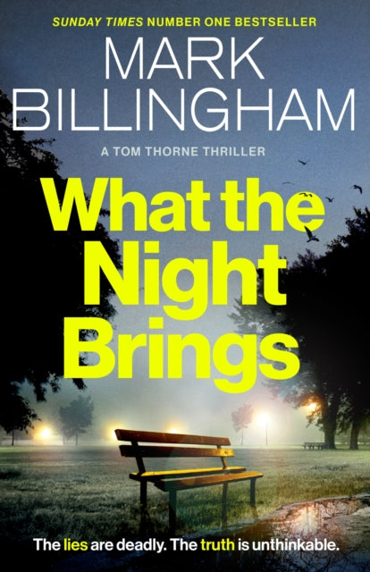 Book cover of 'What the Night Brings' by Mark Billingham with a bench in a misty park.