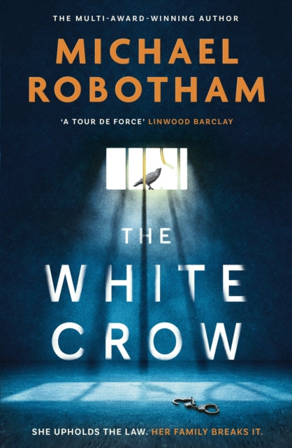 The White Crow by Michael Robotham - Hardcover book