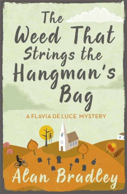The Weed That Strings the Hangman's Bag by Alan Bradley - Paperback book