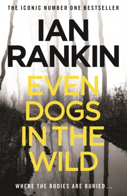 Even Dogs in the Wild by Ian Rankin - Paperback book