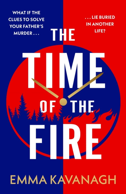 The Time of the Fire by Emma Kavanagh - Paperback book