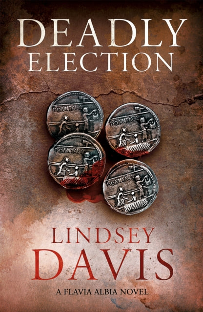 Deadly Election by Lindsey Davis - Paperback book